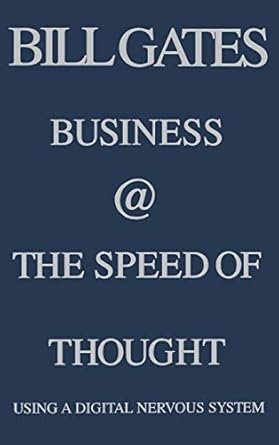 business the speed of thought succeeding in the digital economy 1st edition bill gates 0446525685,
