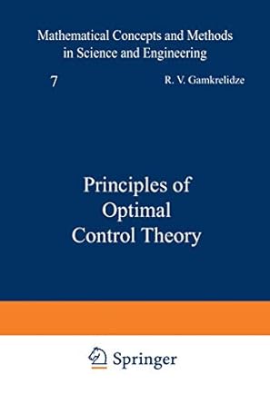 principles of optimal control theory 1st edition r gamkrelidze 0306309777, 978-0306309779