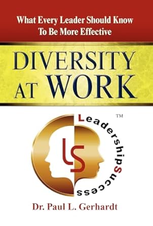diversity at work 1st edition dr paul l gerhardt 1425743323, 978-1425743321