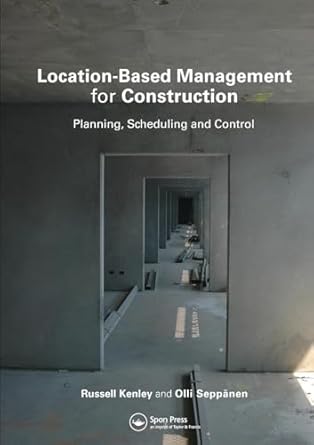 location based management for construction 1st edition russell kenley ,olli seppanen 0367577291,