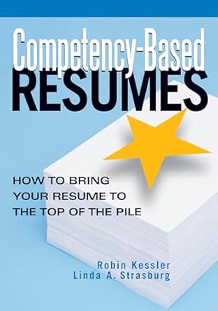 competency based resumes 1st edition robin kessler 156414772x, 978-1564147721