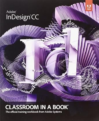 adobe indesign cc classroom in a book 1st edition adobe systems 0321926978, 978-0321926975