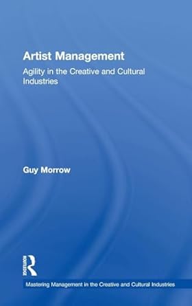 artist management 1st edition guy morrow 1138697656, 978-1138697652