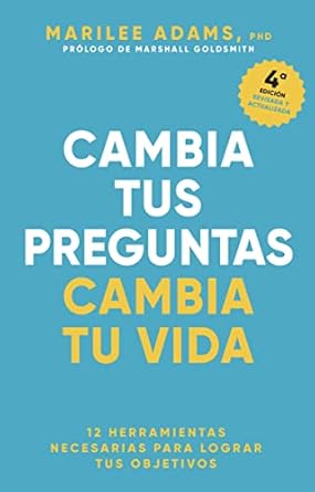 cambia tus preguntas cambia tu vida 1st edition marilee adams ,genis monraba 8417963707, 978-8417963705