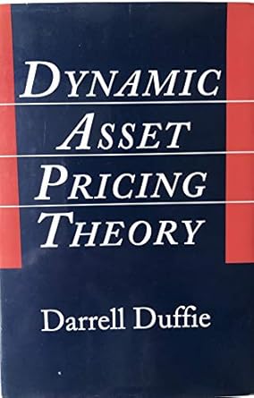 dynamic asset pricing theory 1st edition darrell duffie 0691043027, 978-0691043029
