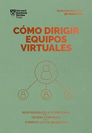 como dirigir equipos virtuales 1st edition harvard business review 8417963510, 978-8417963514