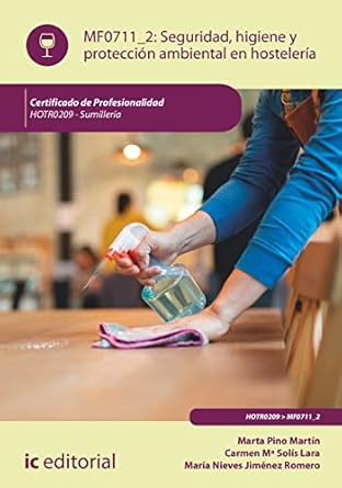 seguridad e higiene y proteccion ambiental en hosteleria hotr0209 sumilleria 1st edition maria nieves jimenez