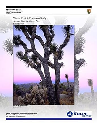 visitor vehicle emissions study joshua tree national park final report 1st edition u s department of