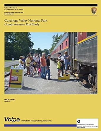 cuyahoga valley national park comprehensive rail study 1st edition u s department of the interior national
