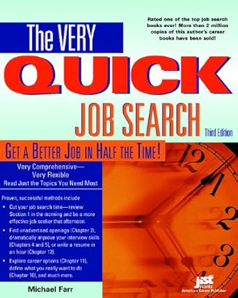 very quick job search get a better job in half the time 1st edition j michael farr ,michael farr 1593570074,