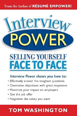 interview power selling yourself face to face 1st edition tom washington 0931213177, 978-0931213175