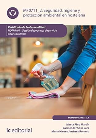 seguridad e higiene y proteccion ambiental en hosteleria hotr0409 gestion de procesos de servicio en