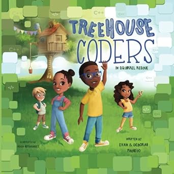 treehouse coders squirrel rescue 1st edition evan and deborah pacheco ,adua hernandez 0999044249,
