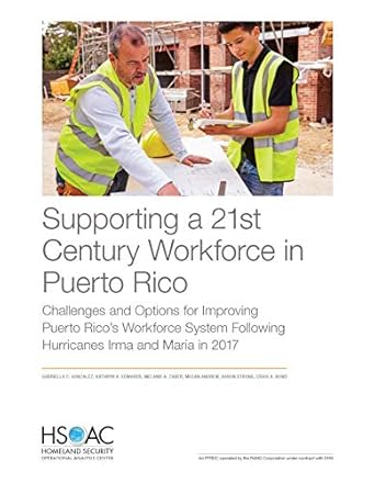 supporting a 21st century workforce in puerto rico challenges and options for improving puerto ricos