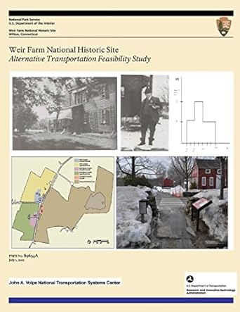 weir farm national historic site alternative transportation feasibility study 1st edition u s department of