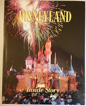 disneyland inside story 1st edition randy bright 0810908115, 978-0810908116