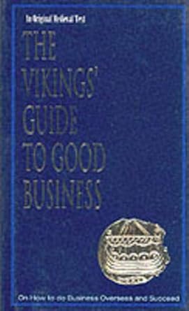 the vikings guide to good business 1st edition bernard scudder 997985622x, 978-9979856221