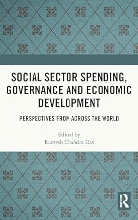 social sector spending governance and economic development 1st edition ramesh chandra das 1032138130,