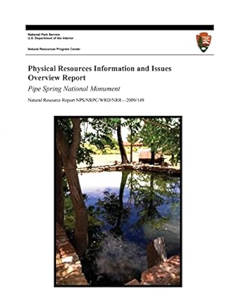 physical resources information and issues overview report pipe spring national monument 1st edition david