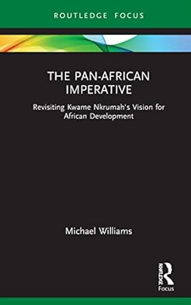 the pan african imperative 1st edition michael williams 1032125187, 978-1032125183