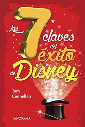 las 7 claves del exito de disney 1st edition tom connellan 6078237993, 978-6078237999