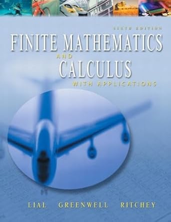finite mathematics and calculus with applications 1st edition margaret l lial ,raymond n greenwell ,nathan p