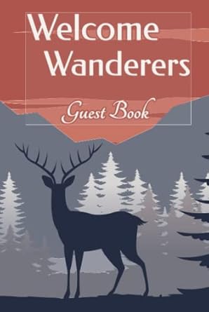 welcome wanderers guest book rv guest book with map and list of parks 1st edition amada pagina 1685410006,