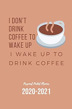 personal pocket planner wake up to drink coffee coffee lover gift idea undated weekly planner with 2 year at