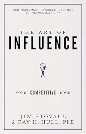 the art of influence your competitive edge 1st edition jim stovall 164095032x, 978-1640950320