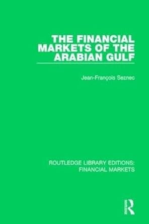 the financial markets of the arabian gulf 1st edition jean francois seznec 1138571733, 978-1138571730