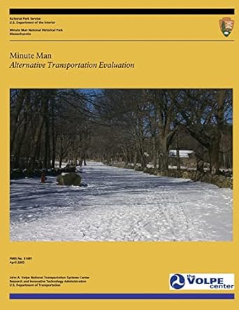 minute man national historical park alternative transportation evaluation 1st edition u s department of