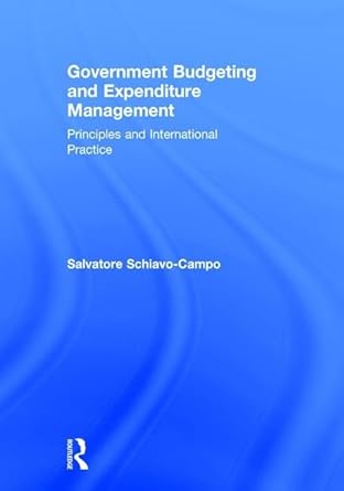 government budgeting and expenditure management principles and international practice 1st edition salvatore