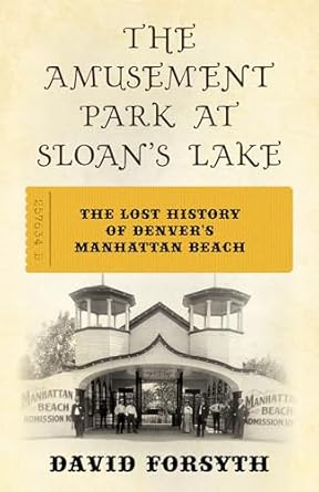 the amusement park at sloans lake 1st edition david forsyth 1493076973, 978-1493076970