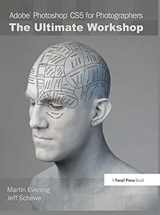 adobe photoshop cs5 for photographers the ultimate workshop 1st edition martin evening 1138401021,