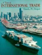a tour of international trade 1st edition david neipert 0136717446, 978-0136717447