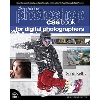 the adobe photoshop cs6 book 1st edition scott kelby 013308518x, 978-0133085181