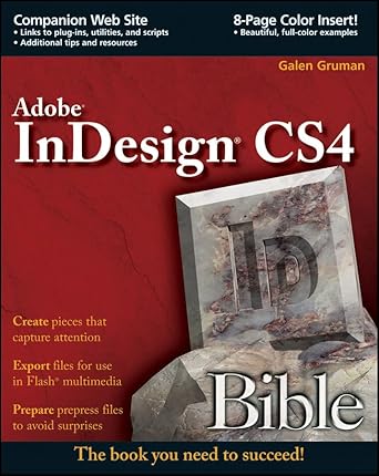 indesign cs4 bible 1st edition galen gruman 0470405112, 978-0470405116