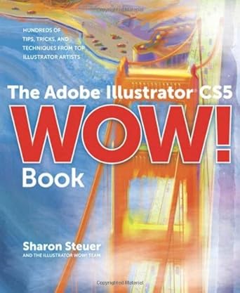 the adobe illustrator cs5 wow book 1st edition sharon steuer 0321712447, 978-0321712448