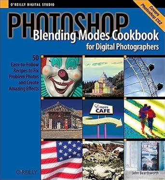 photoshop blending modes cookbook for digital photographers 49 easy to follow recipes to fix problem photos