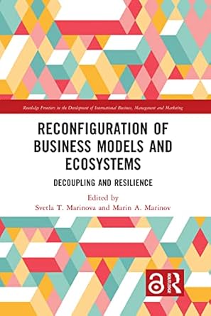 reconfiguration of business models and ecosystems 1st edition svetla t marinova ,marin a marinov 103235402x,