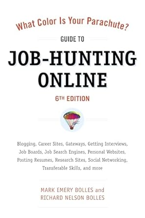 what color is your parachute guide to job hunting online 1st edition mark emery bolles ,richard n bolles