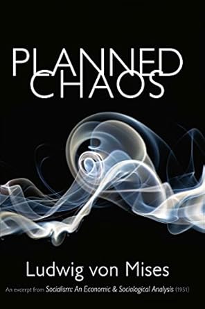 planned chaos 1st edition ludwig von mises 1933550600, 978-1933550602