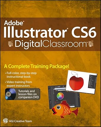 adobe illustrator cs6 digital classroom 1st edition jennifer smith ,agi creative team 1118124073,
