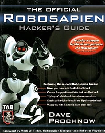 the official robosapien hackers guide 1st edition dave prochnow 0071463097, 978-0071463096