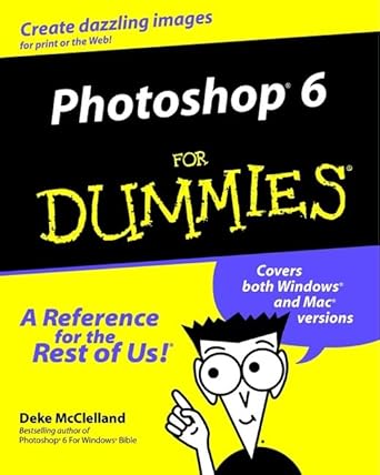 photoshop 6 for dummies 1st edition deke mcclelland ,barbara obermeier 0764507044, 978-0764507045