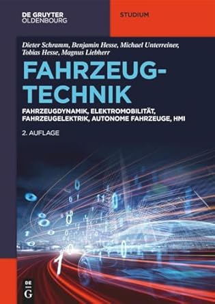 fahrzeugtechnik fahrzeugdynamik elektromobilitat fahrzeugelektrik autonome fahrzeuge hmi 1st edition dieter