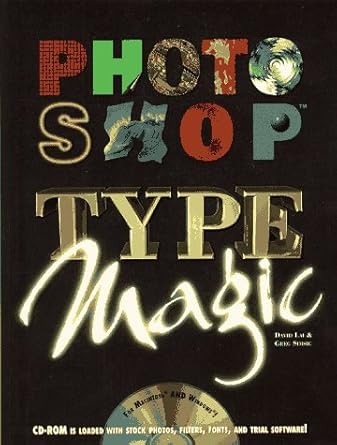 photoshop type magic 1st edition david lai ,greg simsic 1568302207, 978-1568302201