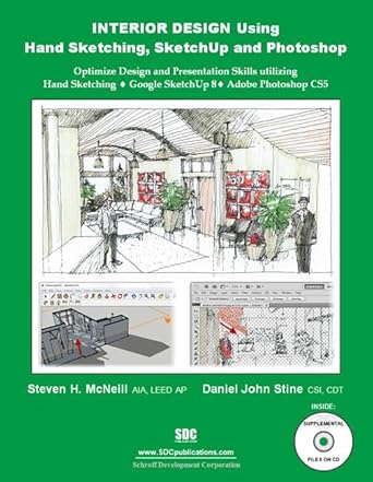 interior design using hand sketching sketchup and photoshop 1st edition daniel stine ,steven mcneill