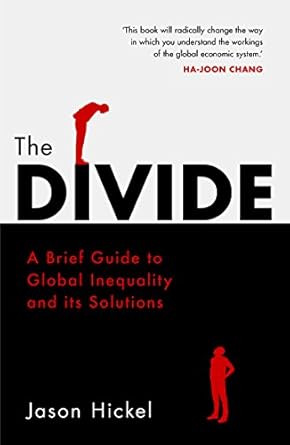 divide 1st edition jason hickel 1786090031, 978-1786090034