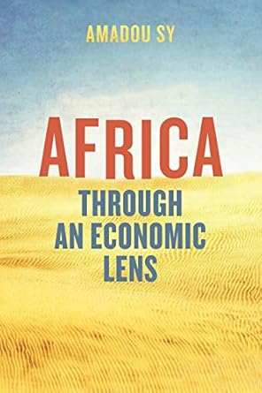 africa through an economic lens 1st edition amadou sy 0815734735, 978-0815734734